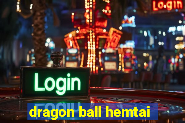 dragon ball hemtai